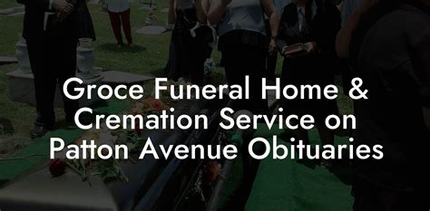 Enter your email address Customer Reviews. . Groce funeral home obituaries